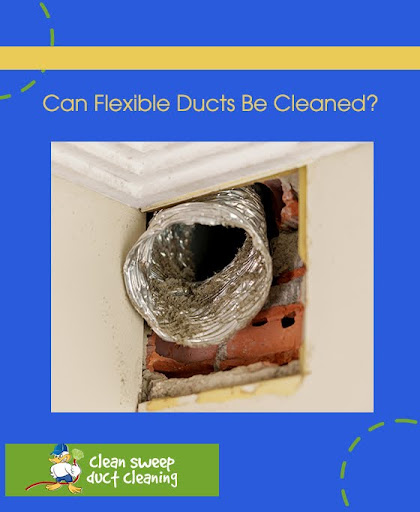 Can Flexible Ducts Be Cleaned?